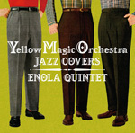 Yellow Magic Orchestra Jazz Covers