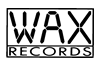 WAX RECORDS