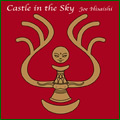 Castle in the Sky ～天空の城ラピュタ・USAヴァージョン・サウンドトラック～