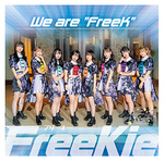 We are “FreeK”【Type-J】(シャニムニ パレート? Ver.)/FreeKie