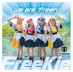 We are “FreeK”【Type-M】(#PANnana パンタ?の指は実は 7 本ある。 Ver.)/FreeKie