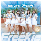 We are “FreeK”【Type-P】(ハープスターVer.)/FreeKie