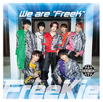 We are “FreeK”【Type-T】(ONE BEAT DREAM Ver.)/FreeKie
