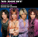 NO DOUBT-ZIGGY SONGS｜SNAKE HIP SHAKES