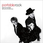 PAST & FUTURE ～My Favorite Portable Rock