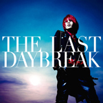 THE LAST DAYBREAK