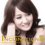 INCLINATIONⅢ