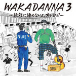 WAKADANNA 3 ～絶対に諦めないよ、オレは!!～　通常盤