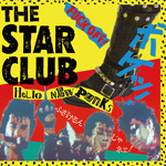 THE STAR CLUB / HELLO NEW PUNKS